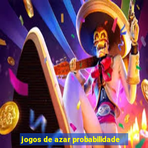 jogos de azar probabilidade